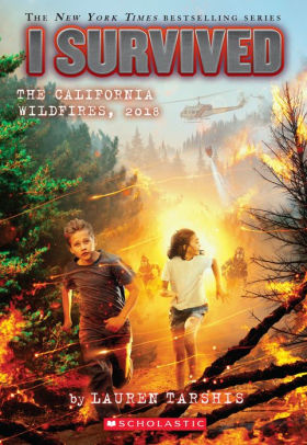I Survived the California Wildfires, 2018 by Lauren
