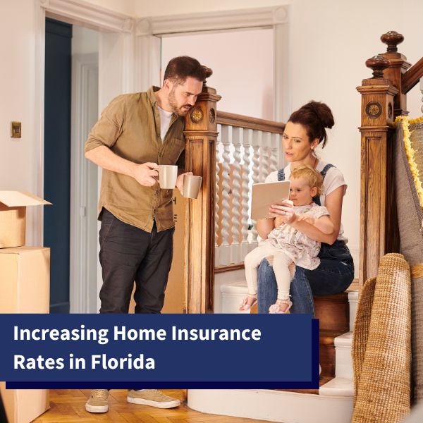 Increasing Home Insurance Rates in Florida Loan Lawyers