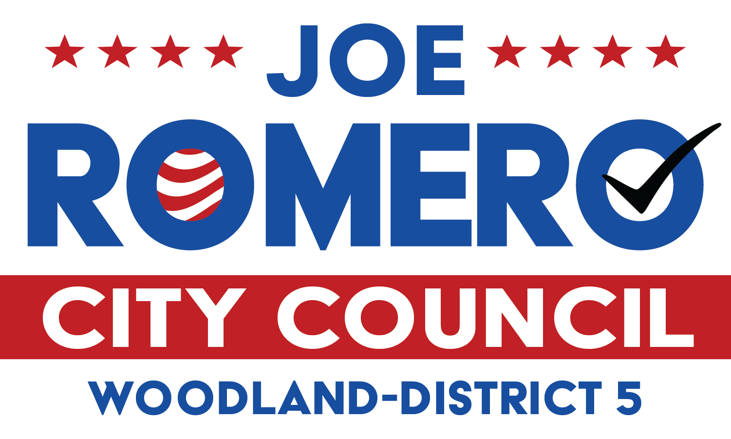 Joe Romero for Woodland City Council District 5 Joe Romero Jr. for