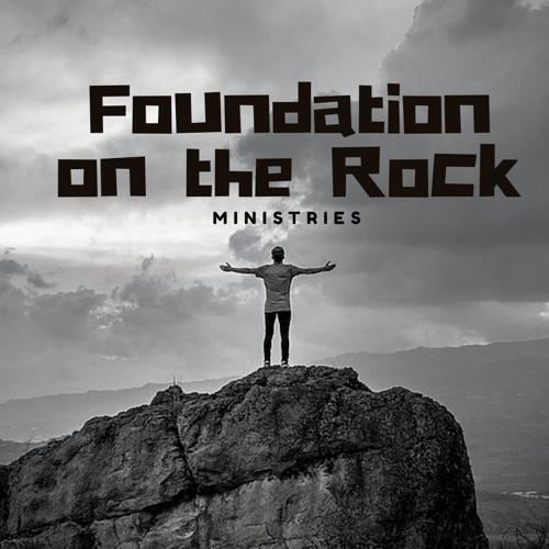 Foundation on the Rock Foundation on the Rock (Powered by Donorbox)
