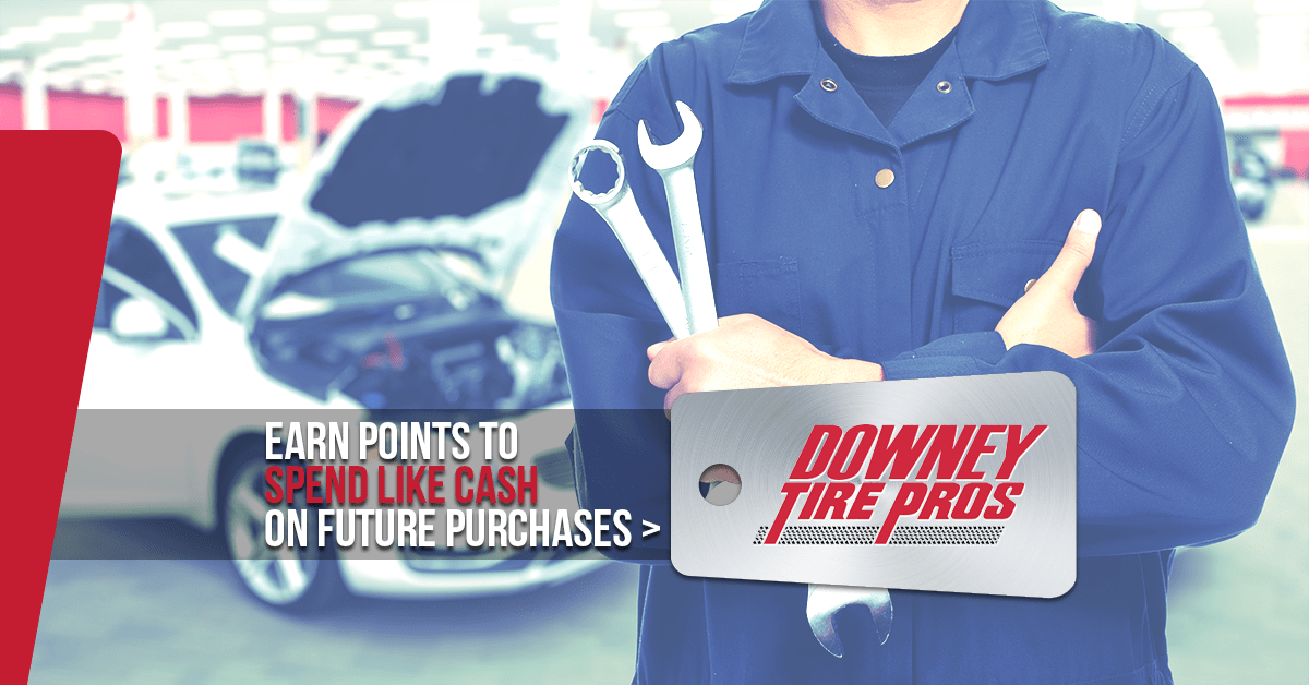 Downey Tire Pros Rewards