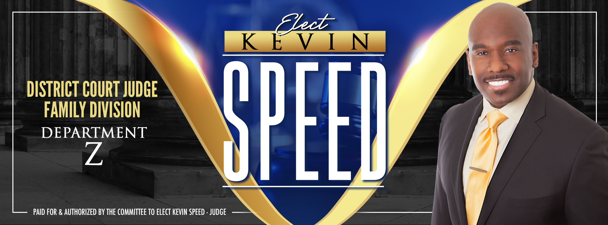 Elect Kevin Speed for District Court Judge Family Division, Dept. Z