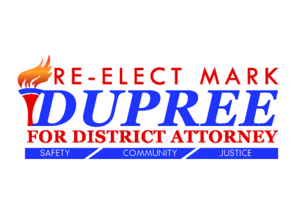 ReElect Mark Dupree for District Attorney Mark Dupree for District
