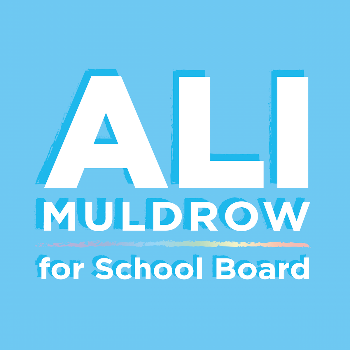 Ali Muldrow for School Board 2022 Community and Ali Muldrow (Powered