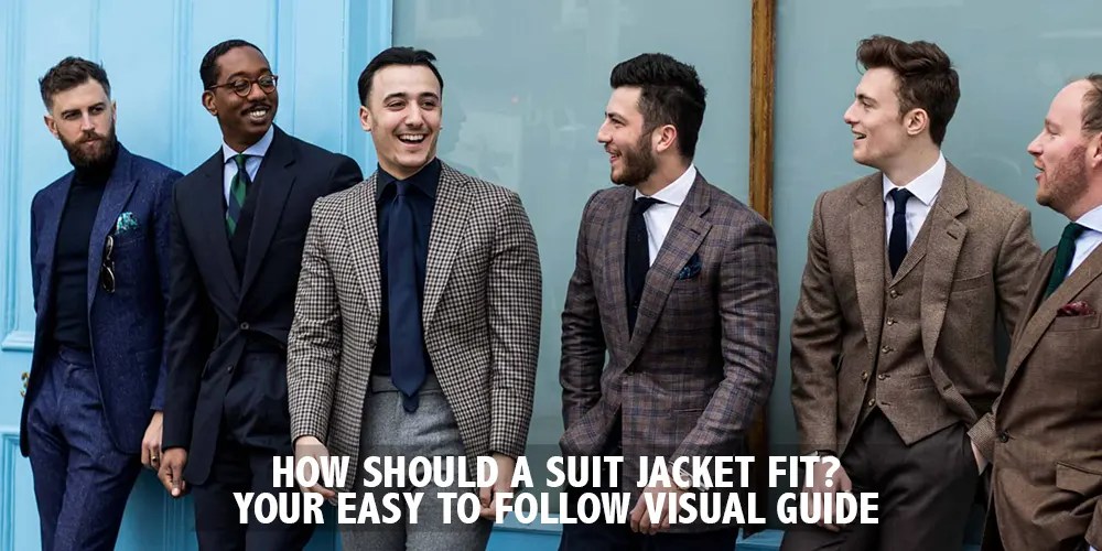 How Should A Suit Jacket Fit? Your Easy To Follow Visual Guide