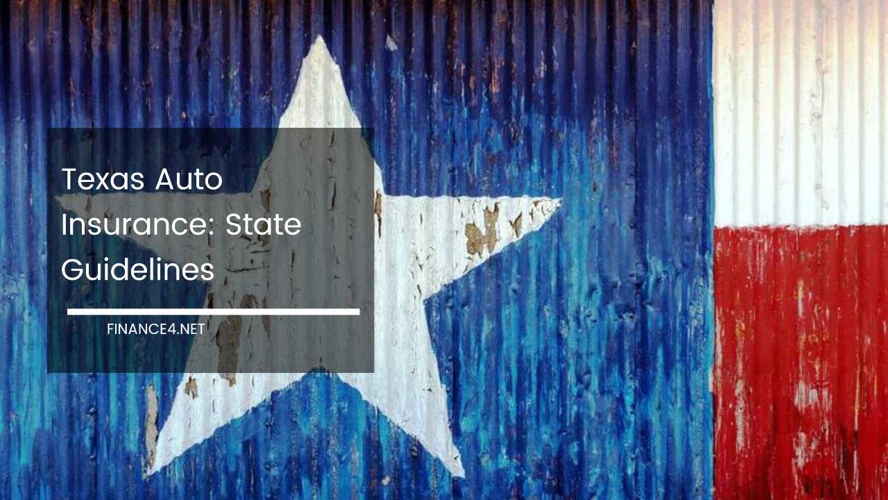 Texas Auto Insurance State Guidelines