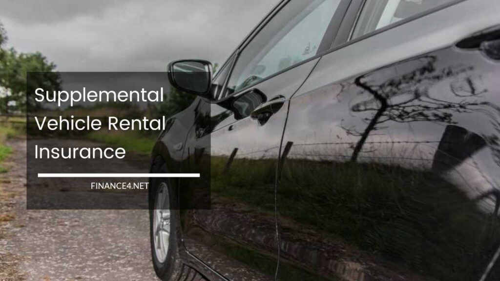Supplemental Vehicle Rental Insurance