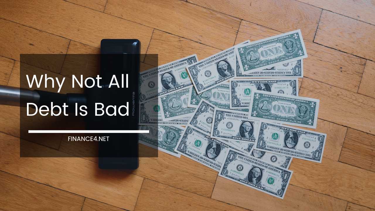 Why Not All Debt Is Bad