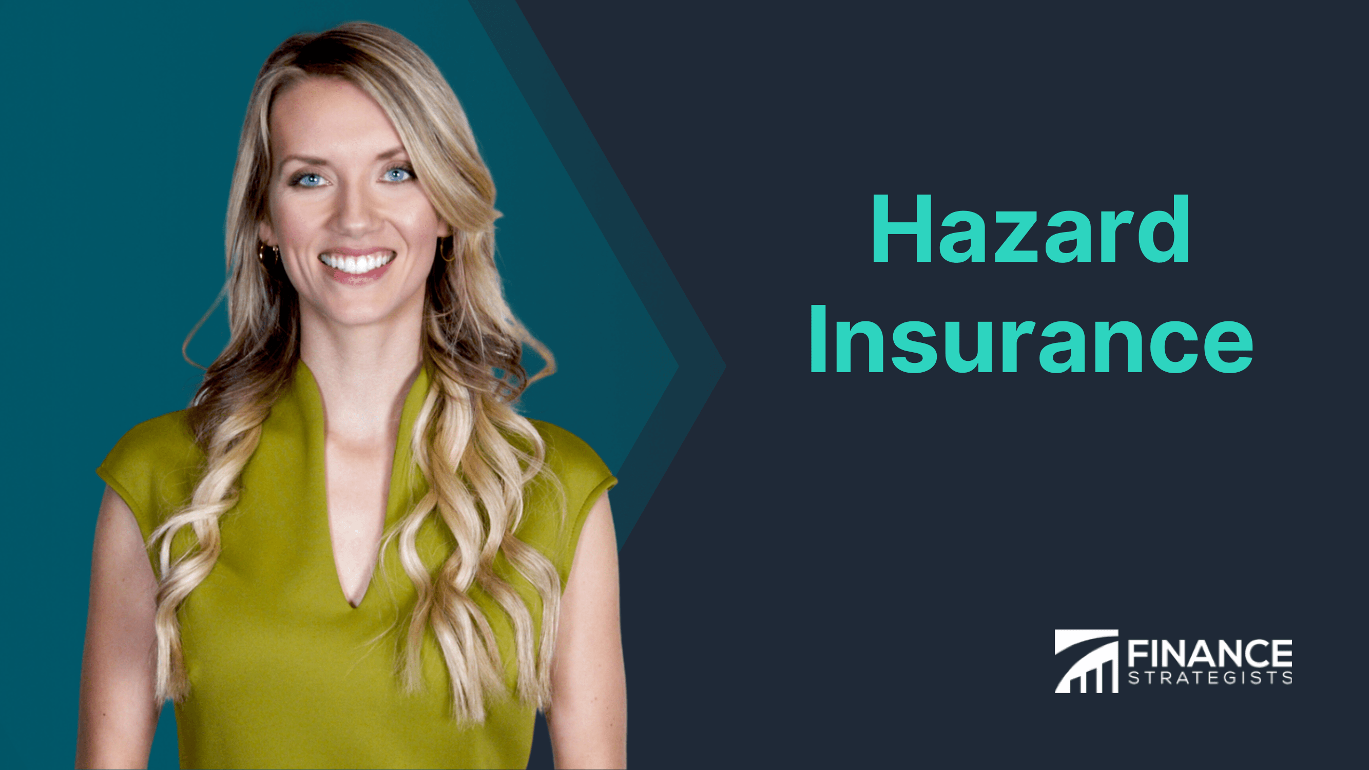 Hazard Insurance Definition, Cost, How to Purchase and File