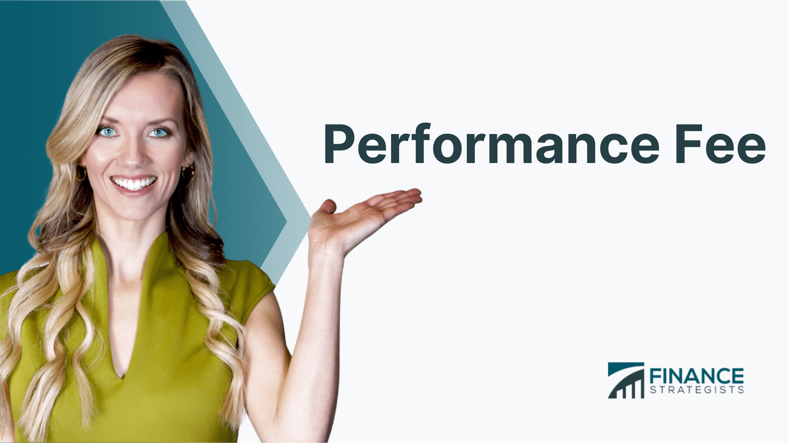 Performance Fee Definition, Key Components, Benefits & Risks