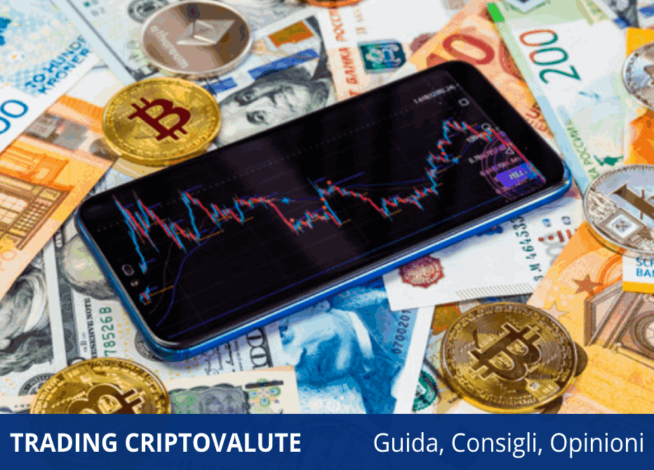 Trading Criptovalute 7 Consigli da seguire, Guida e Opinioni 2021
