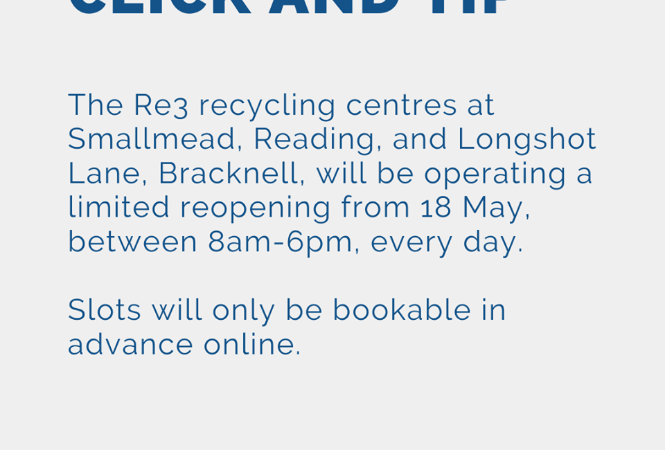 Recycling centres will reopen on 18 May but you must book a slot online Finchampstead Parish