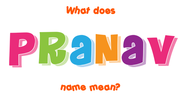 Pranav name Meaning of Pranav