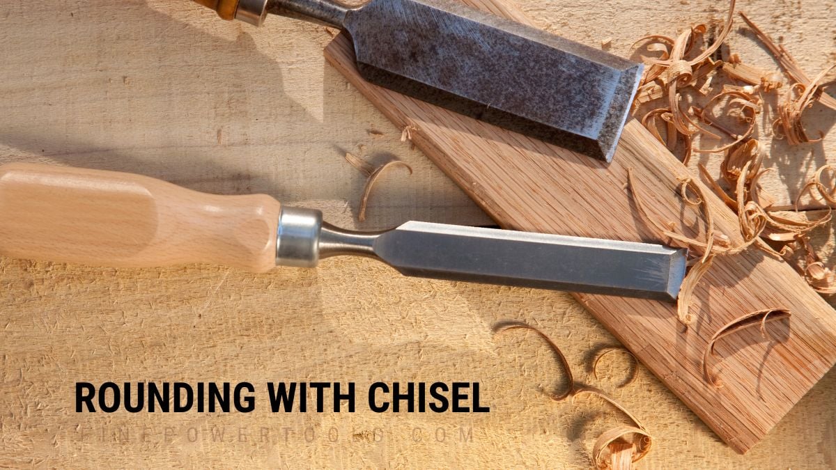 How to Round Wood Edges Like a Pro? 9 Rounding Techniques