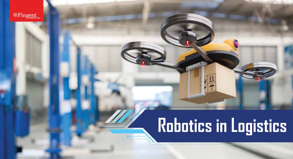 How Robotics in Logistics Helps Improve Supply Chain Efficiency Fingent