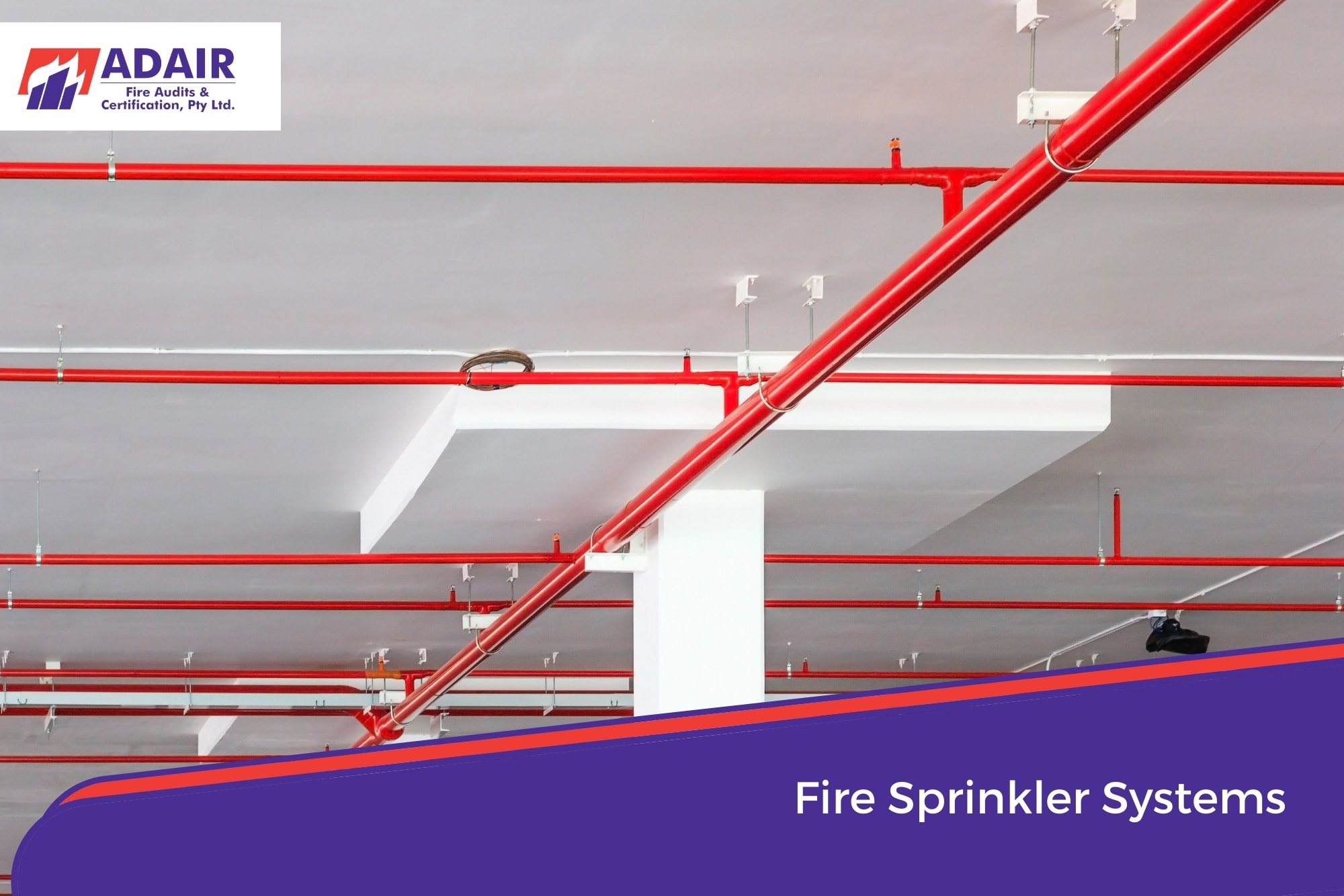 Fire Protection Systems 101 - Adair Fire Audits and Certification