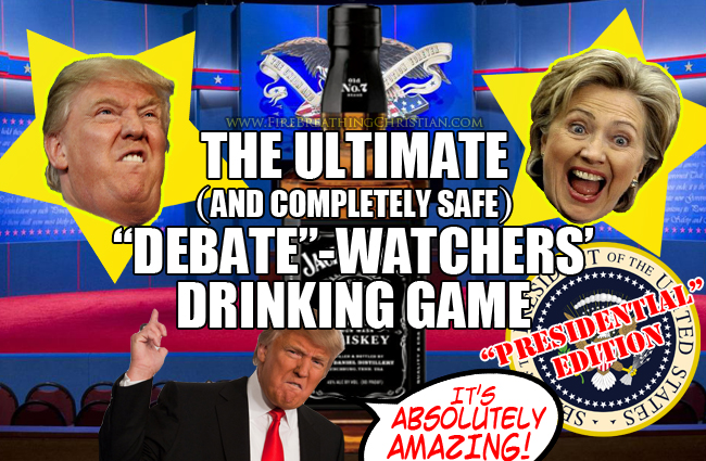The Ultimate (and completely safe) “Debate”Watchers’ Drinking Game