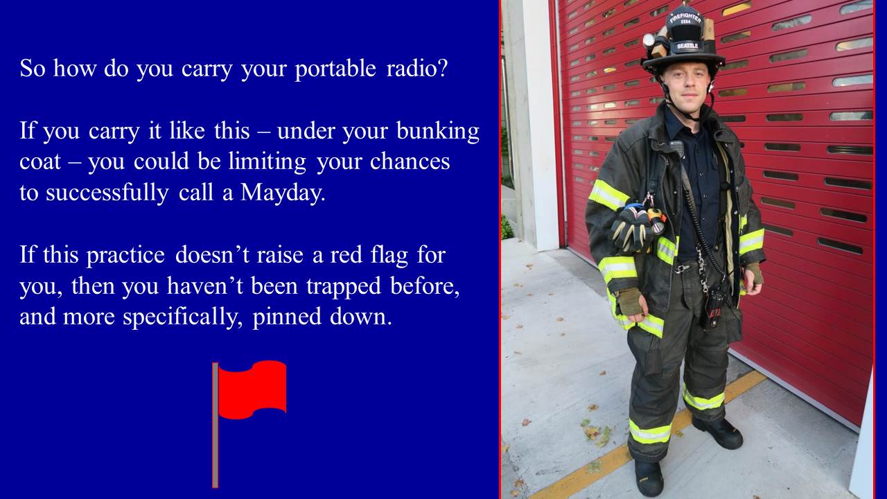 Your Ability to Call a Mayday Depends on How You Wear Your Radio Fire