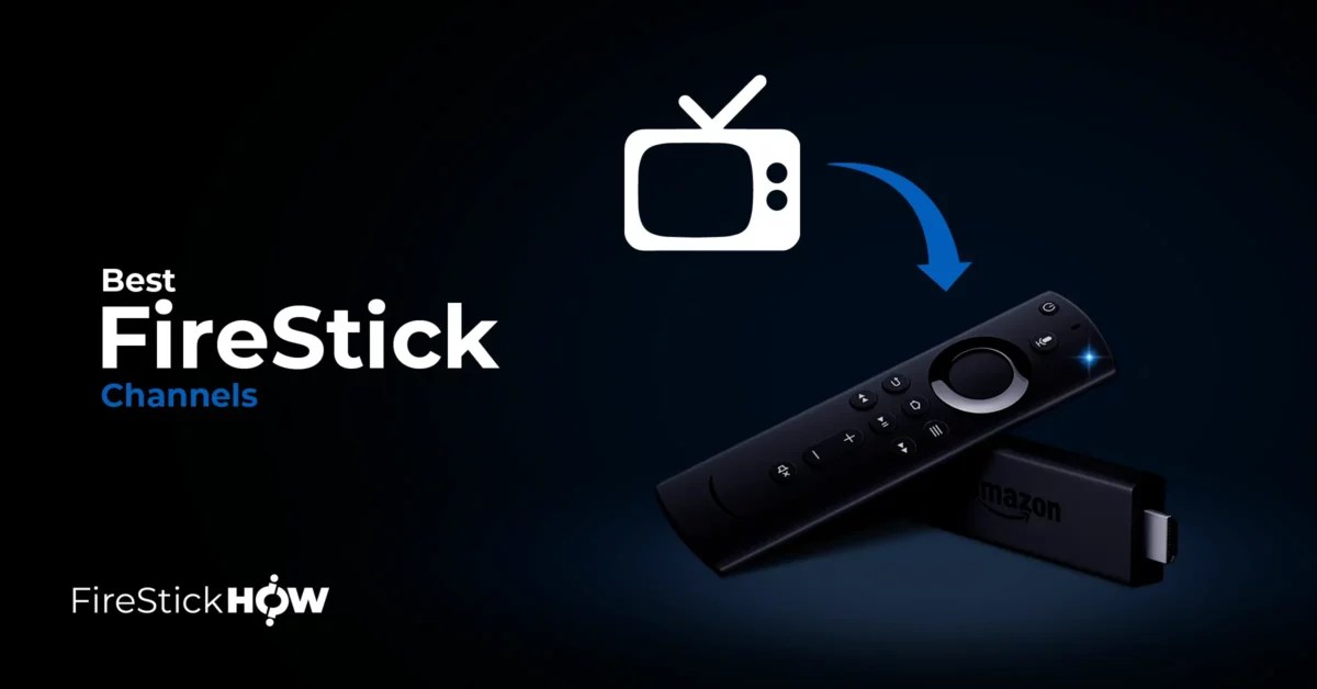 50+ Best FireStick Channels (Free & Paid) in 2024 Fire Stick How