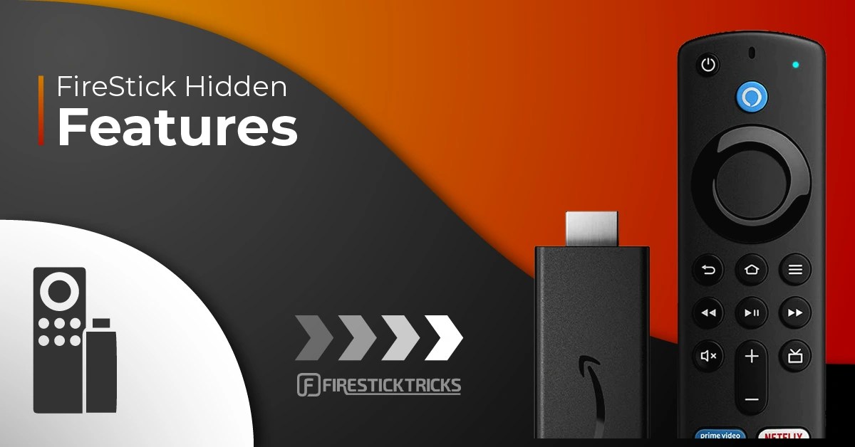 Best FireStick Hidden Features to Upgrade Streaming Experience