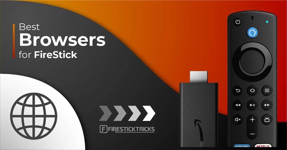Best FireStick Browsers (2024) How to Install & Set up