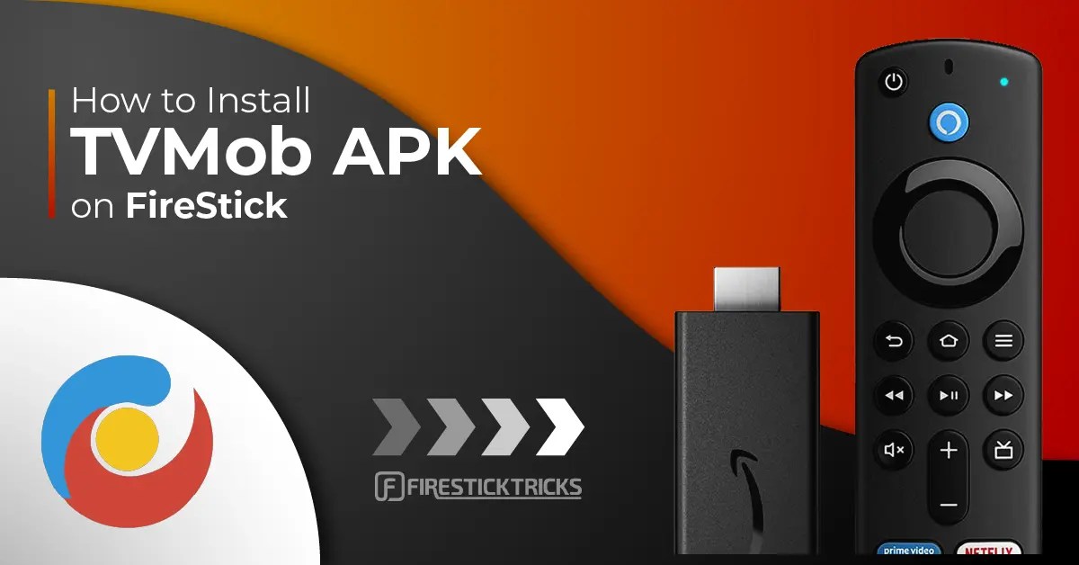 How to Install TVMob APK on FireStick (Free Live TV)
