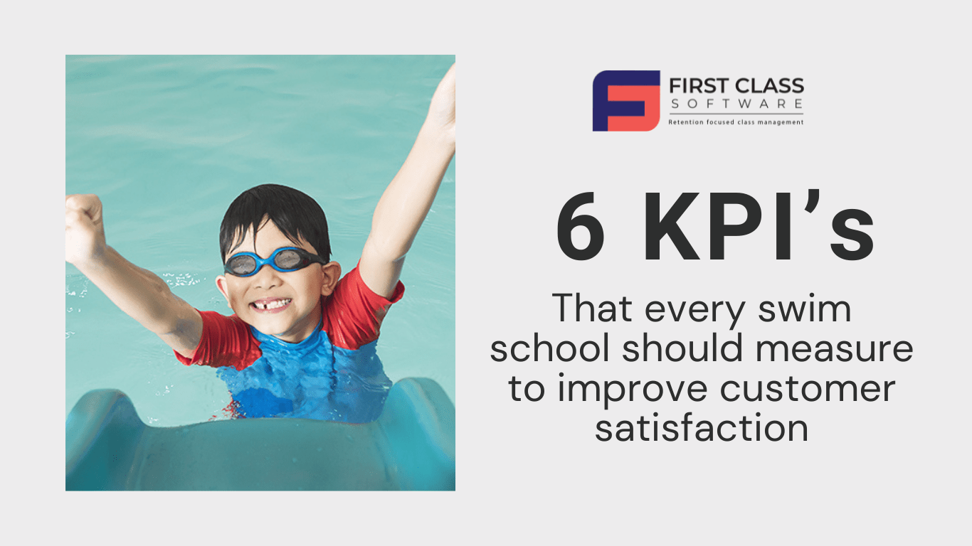 6 KPI’s That Every Swim School Should Measure To Improve Customer