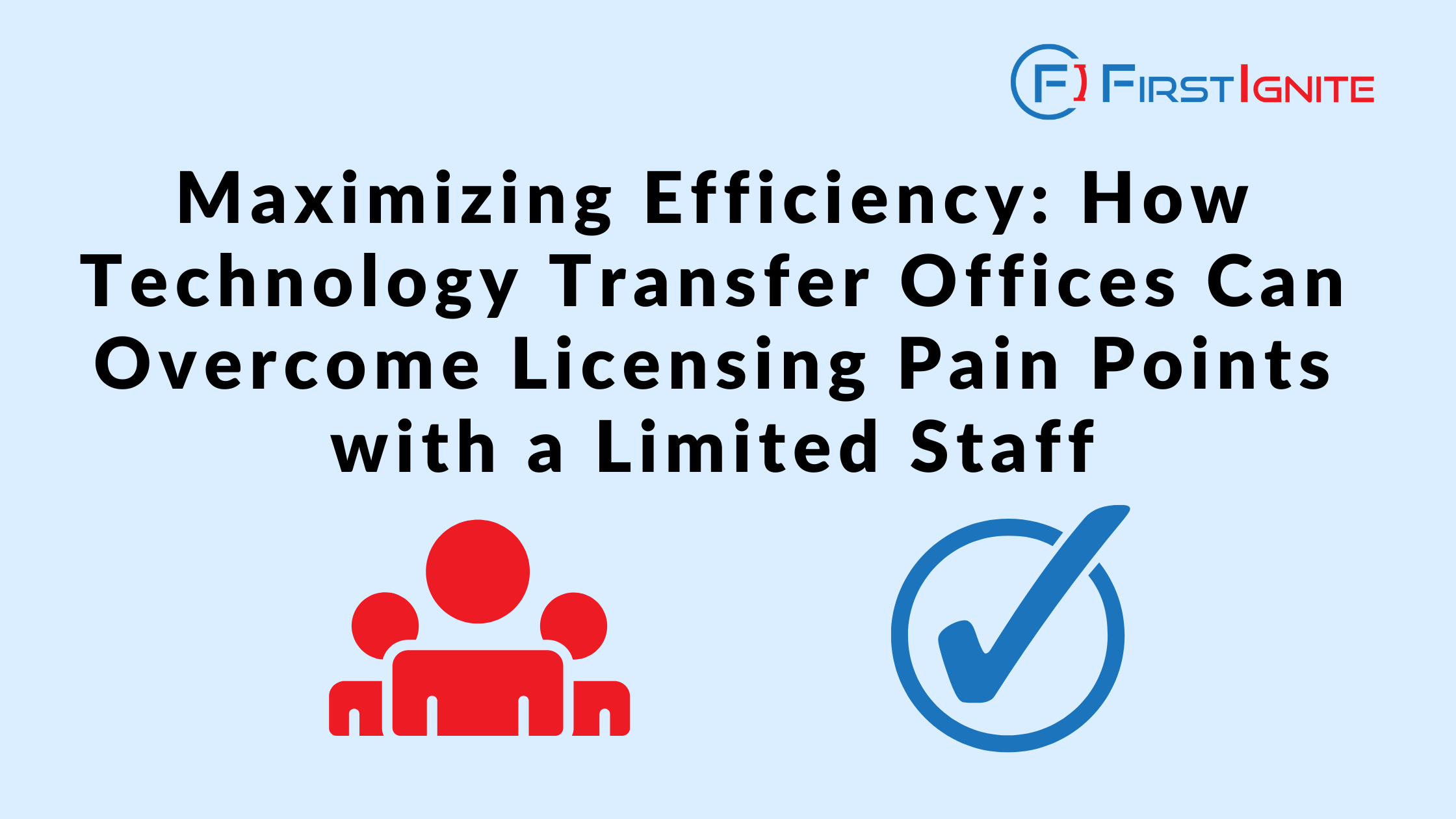 Maximizing Efficiency How Technology Transfer Offices Can