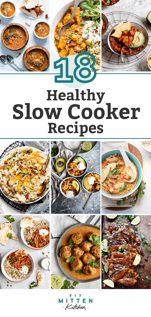 18 Healthy Slow Cooker Recipes for Winter • Fit Mitten Kitchen