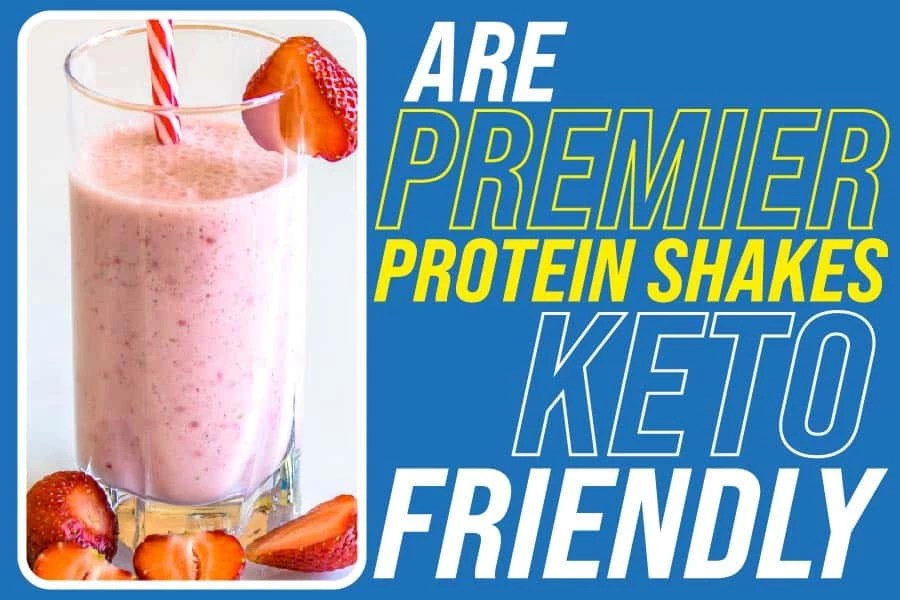 Are Premier Protein Shakes Keto Friendly? Exploring the Keto Diet