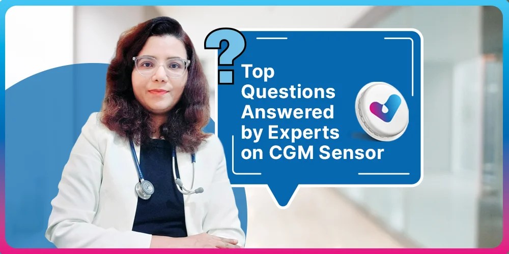 Top Questions Answered by Experts on CGM Sensor Fitterfly(03)