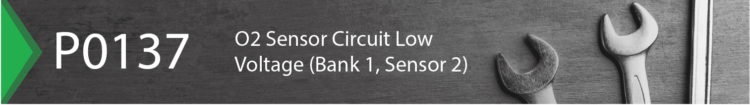 P0137 – Meaning, Causes, Symptoms, & Fixes