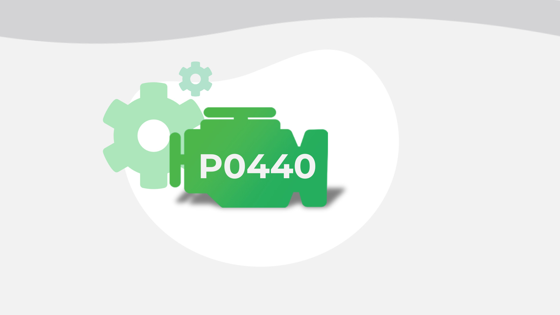 P0440 Engine Code | Evaporative Emission Control System Malfunction