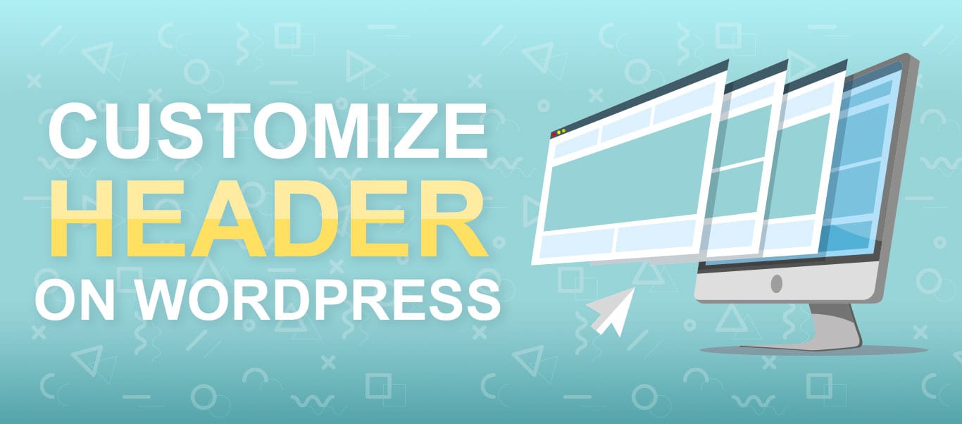 How to Customize WordPress Header 3Step Guide With Video