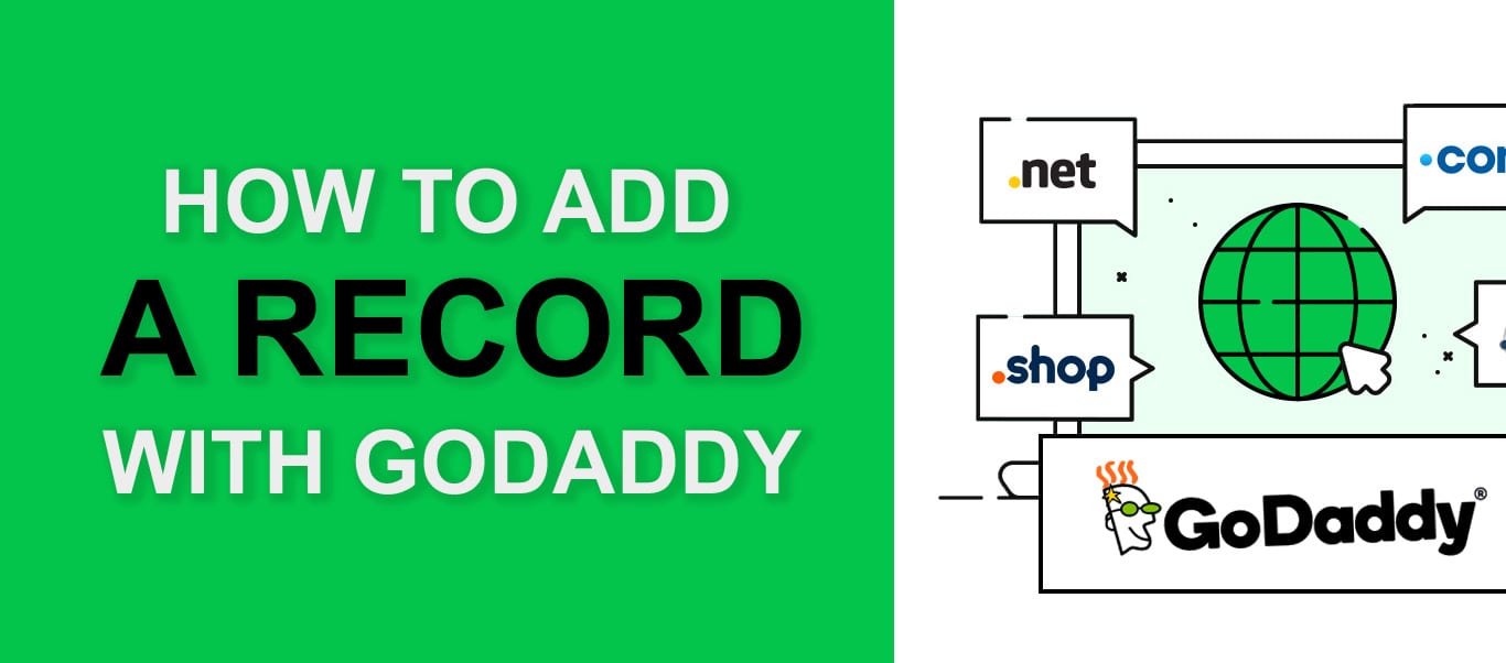 How to Add a GoDaddy DNS A Record StepbyStep Tutorial
