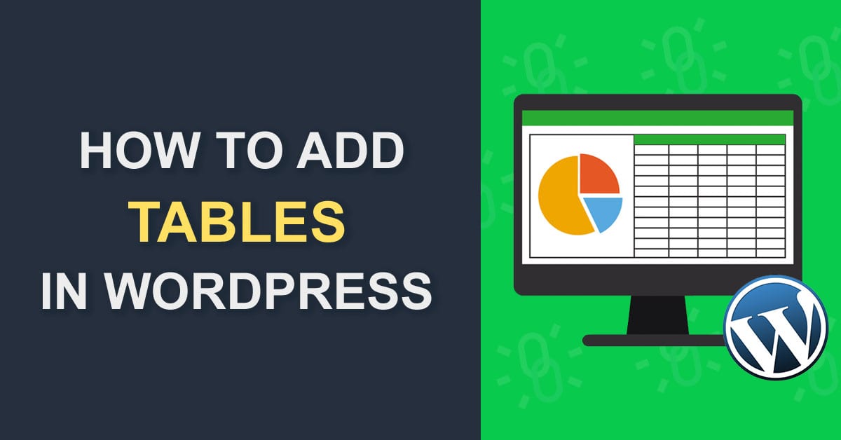 WordPress Tables How to Add Tables in WordPress (+ Video)