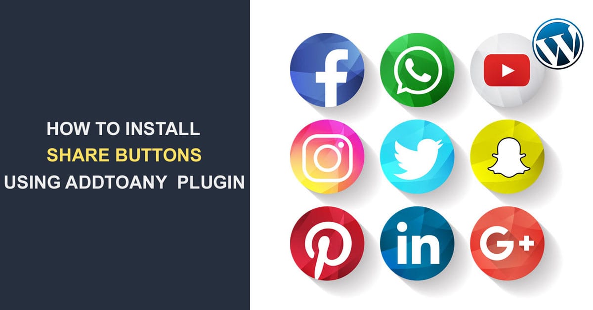 AddToAny Social Plugin How to Add Social Media Buttons in WordPress
