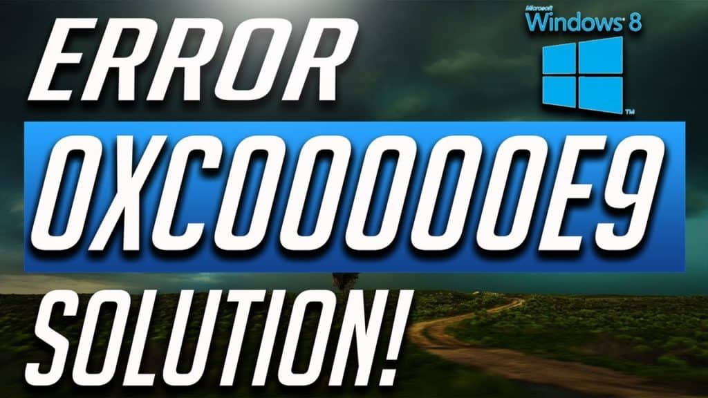 How to Fix Error Code 0xc00000e9 in Windows 7/8/10