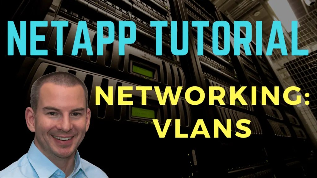 NetApp VLANs Networking Tutorial - FlackBox