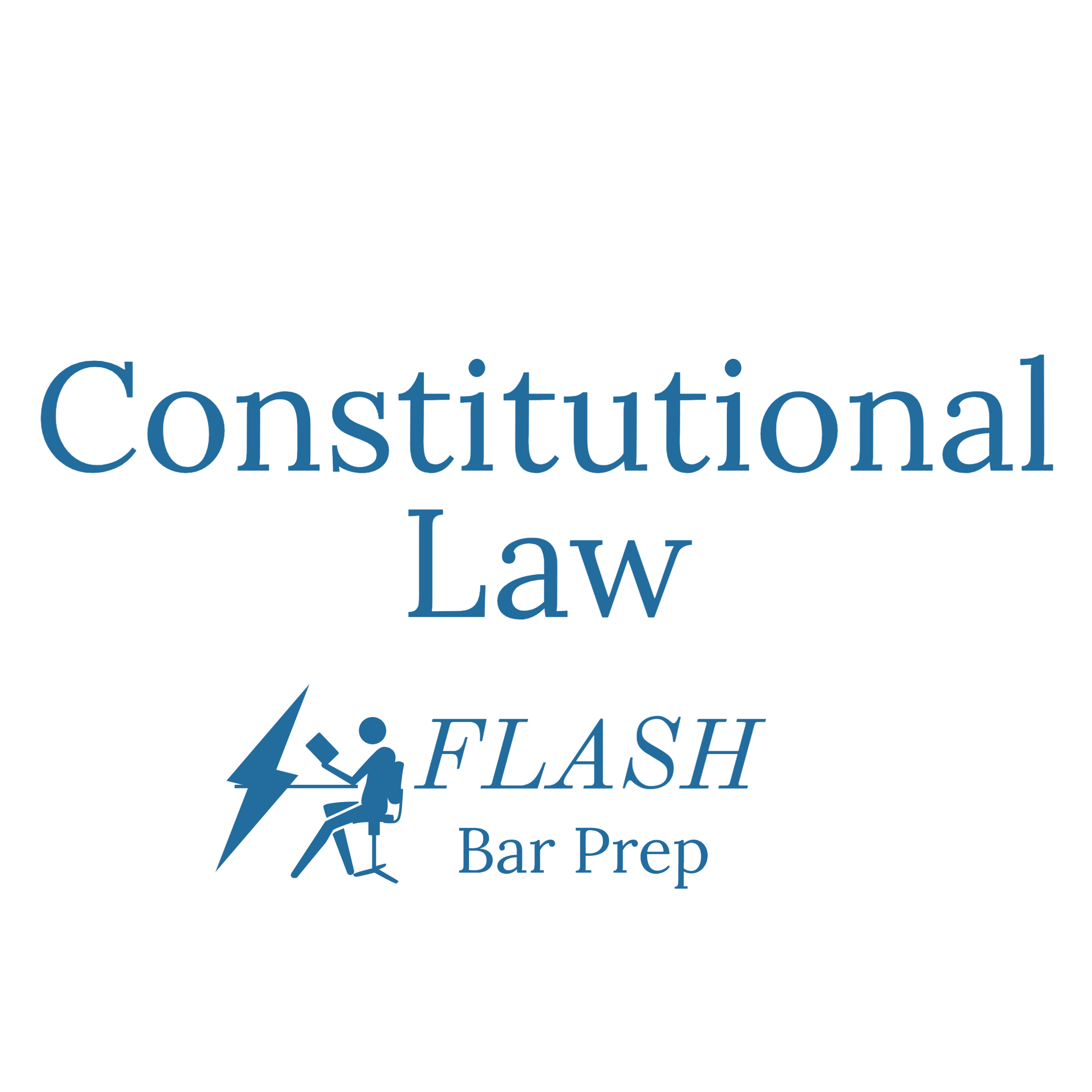 Uniform Bar Exam 1. Constitutional Law Flash Bar Prep New York