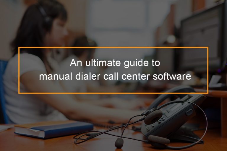 What is a manual dialer? FlashMob Computing
