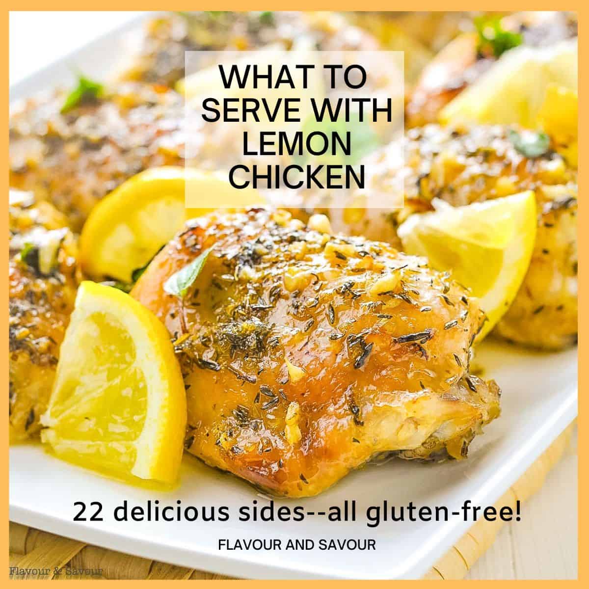 What to serve with Lemon Chicken Flavour and Savour