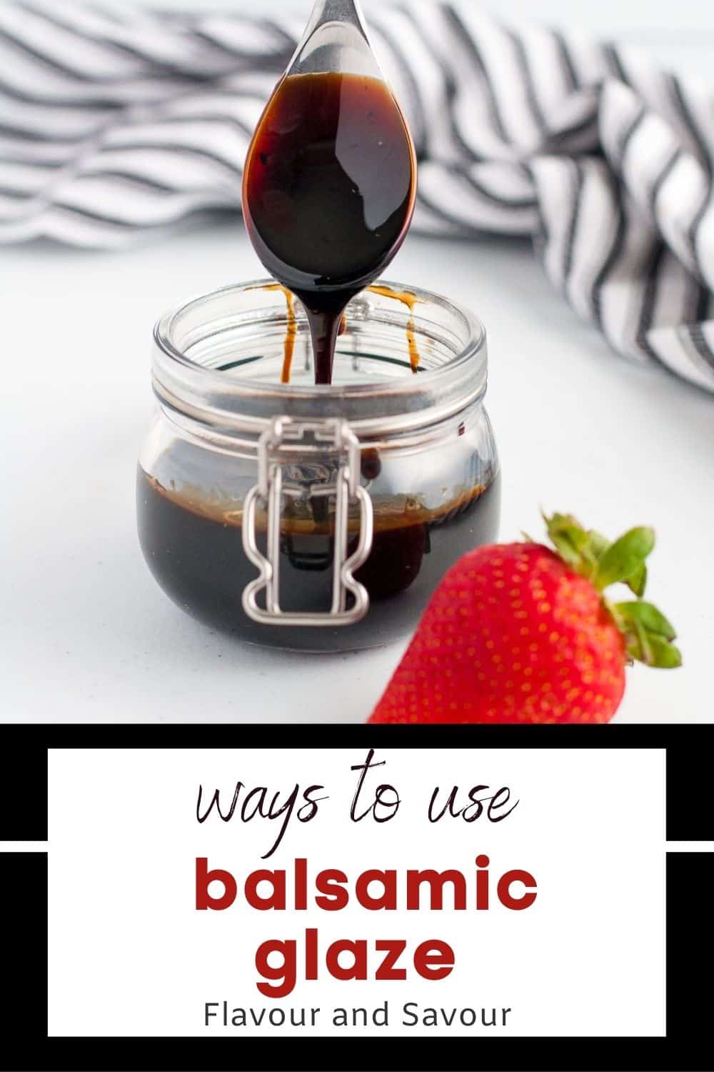 How to Make Balsamic Glaze Flavour and Savour