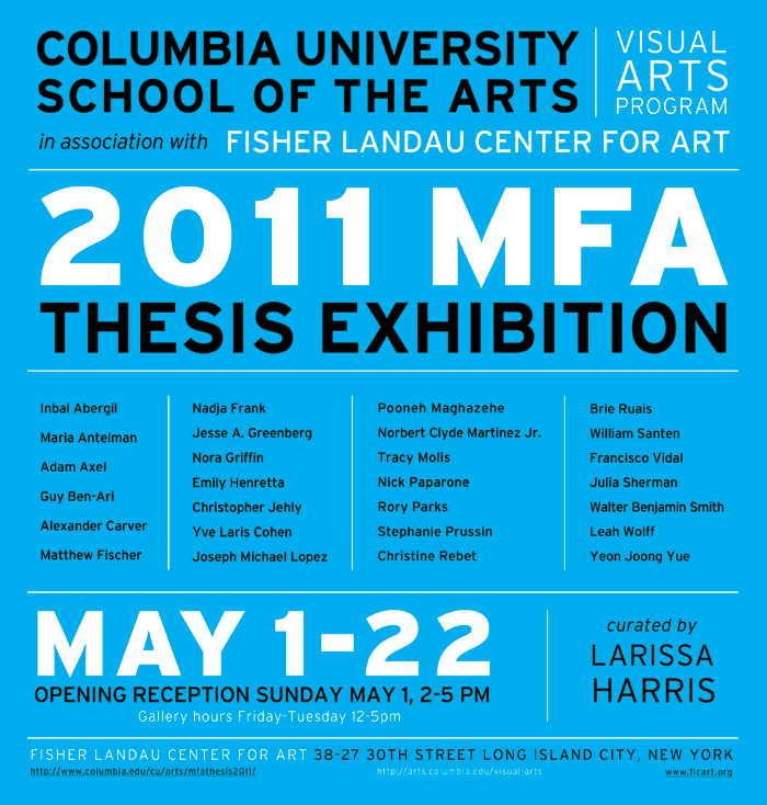 Fisher Landau Center for Art 2011 MFA Thesis Exhibition