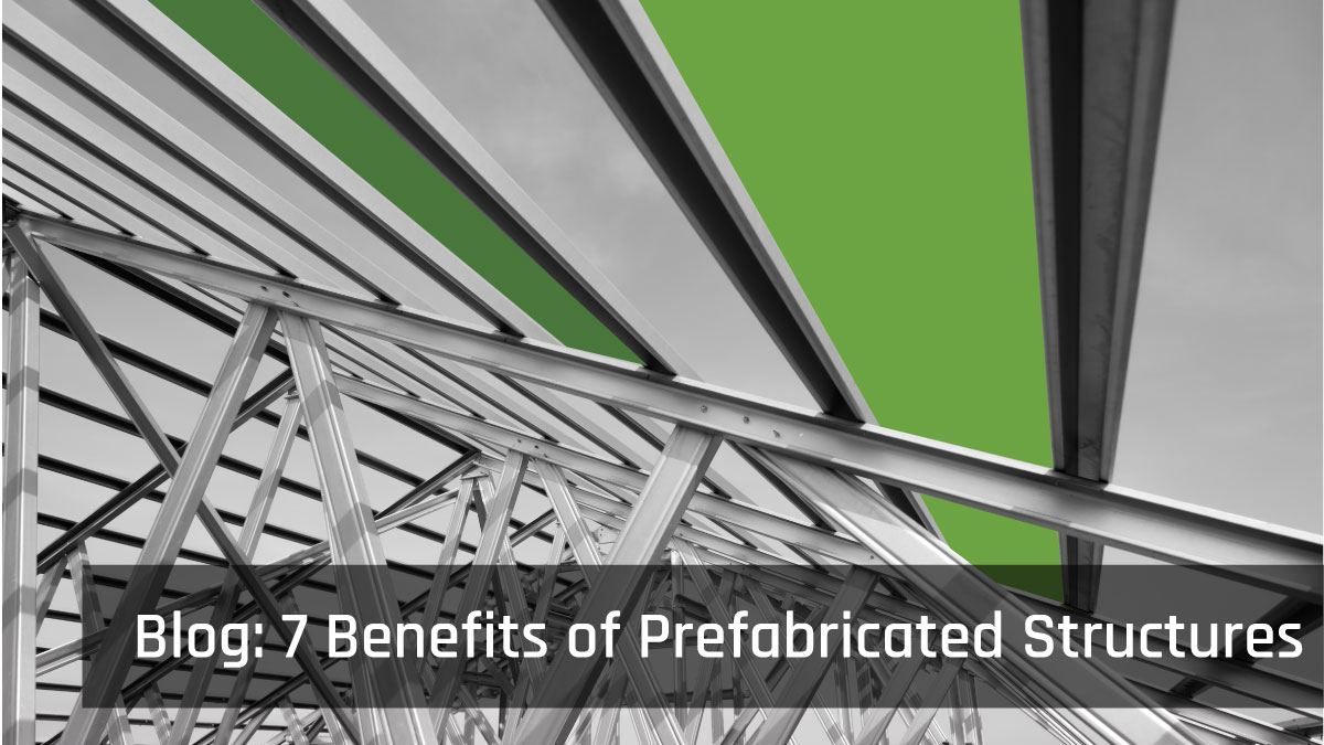 7 Benefits of Prefabricated Structures