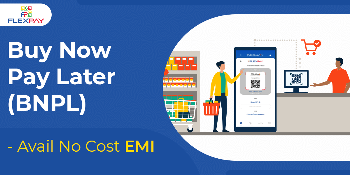 Buy Now Pay Later(BNPL) Avail No Cost EMI