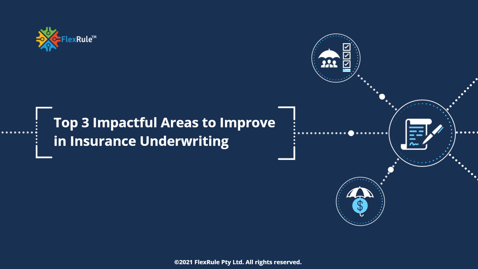 Insurance Underwriting Top 3 Impactful Areas to Improve