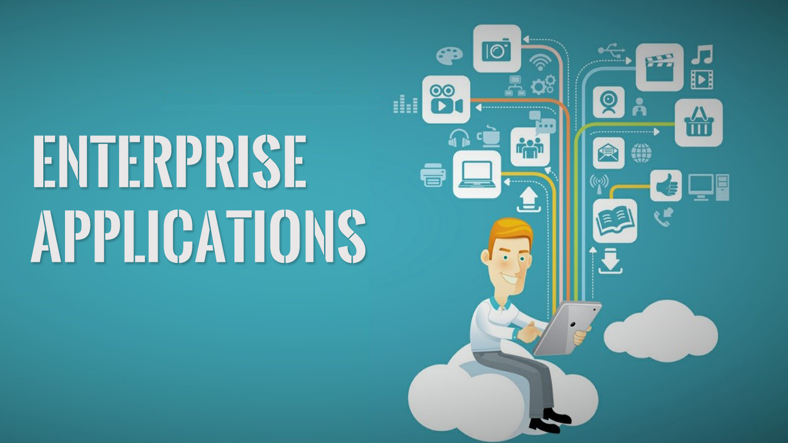 How Enterprise Applications Unlock Newer Possibilities For Businesses