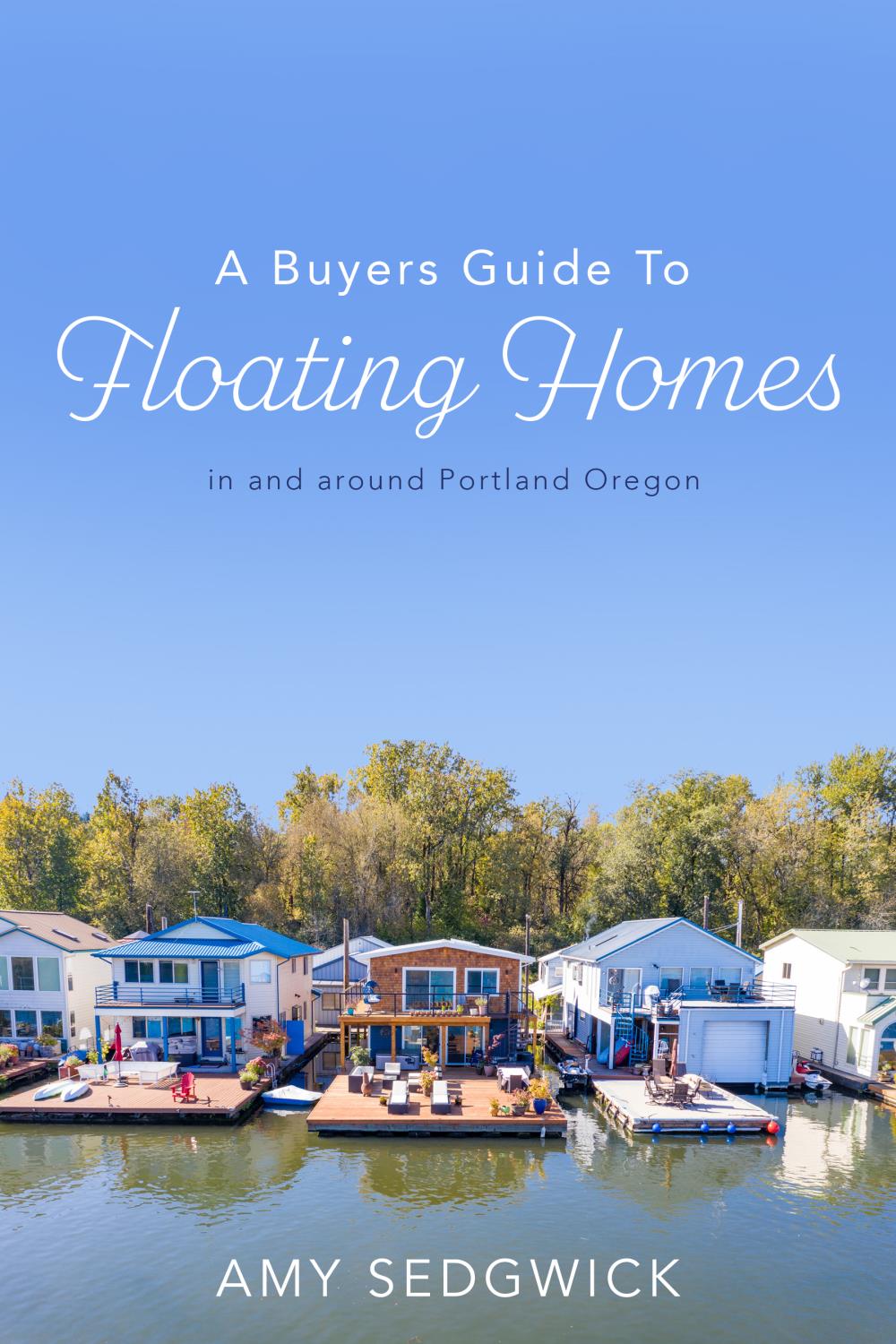 Floating Homes Portland Where the river always runs to your door