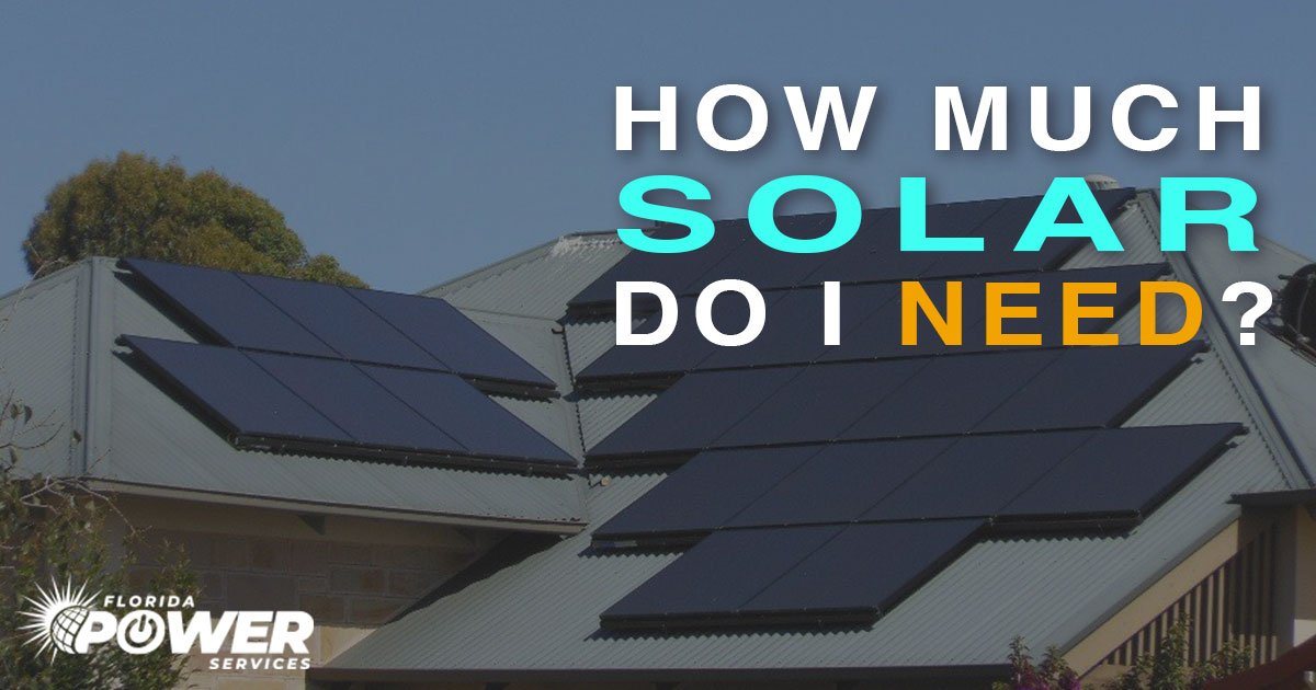 How Many Solar Panels To Power A House In Florida / The Subprime Solar